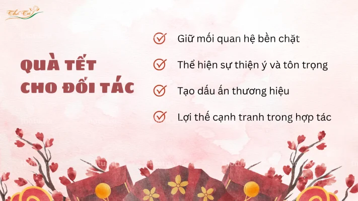 Lý do doanh nghiệp nên chuẩn bị quà tết cho đối tác