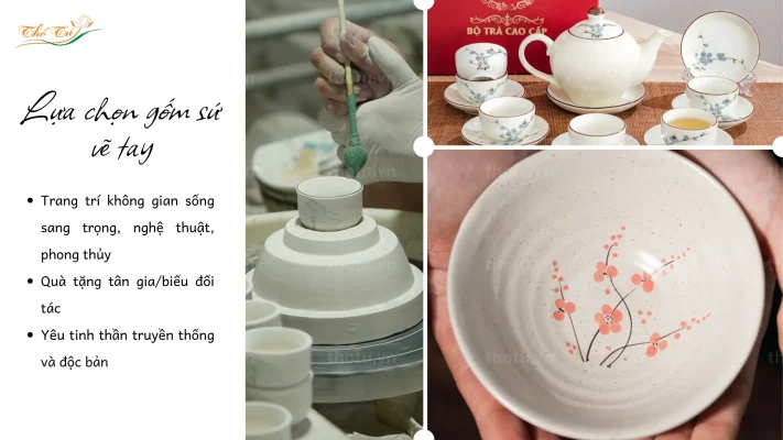 Các nhu cầu nên ưu tiên chọn gốm sứ vẽ tay
