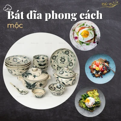 Bát đĩa phong cách mộc
